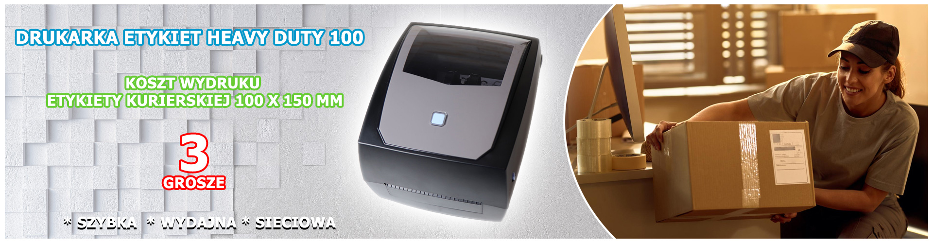 Drukarka HEAVY DUTY 100